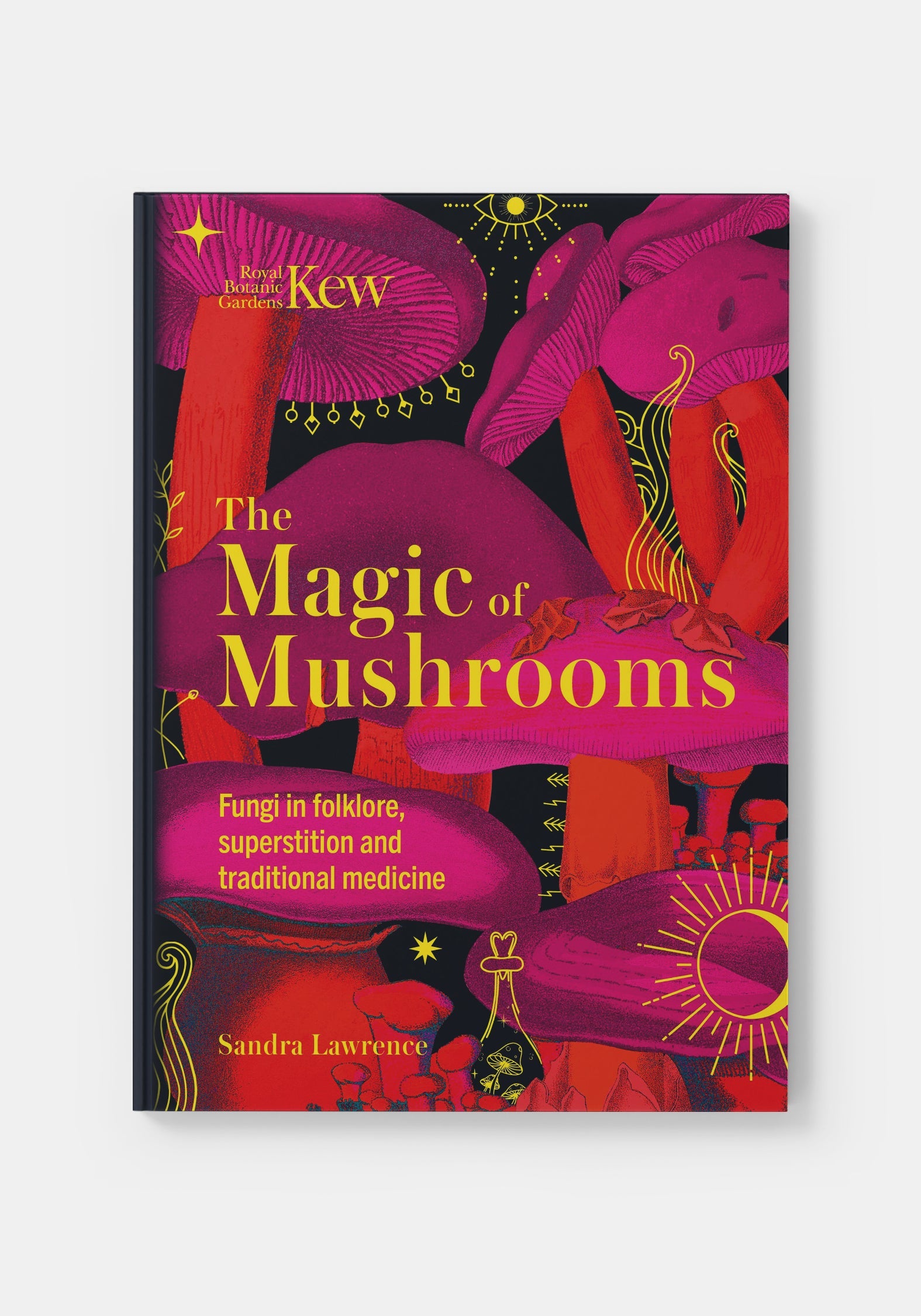 Kew - Die Magisch Von Mushrooms - Sandra Lawrence